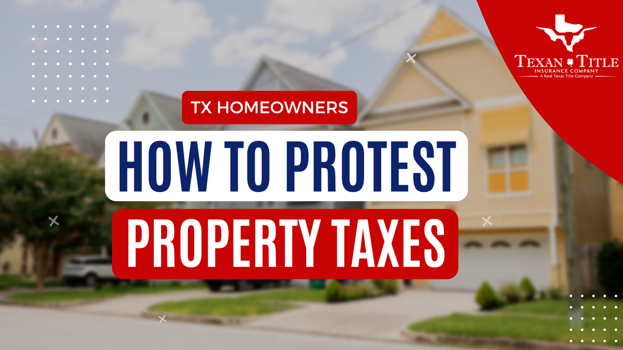 Take Control of Your Property Taxes: How to Protest Your Appraisal and Save Money in Texas